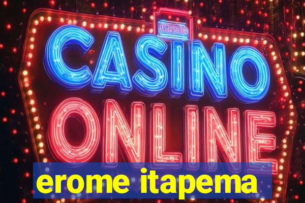 erome itapema